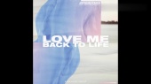 Love Me Back To Life