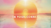 In Your Corner(Lyric Video)