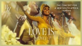 Love Is(The Concert for a New South Africa (Durban) - LIVE)
