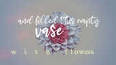 Empty Vase(Lyric Video)