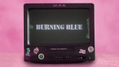 Burning Blue(Official Lyric Video)